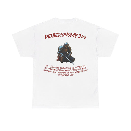 Deuteronomy 31:6 Tee